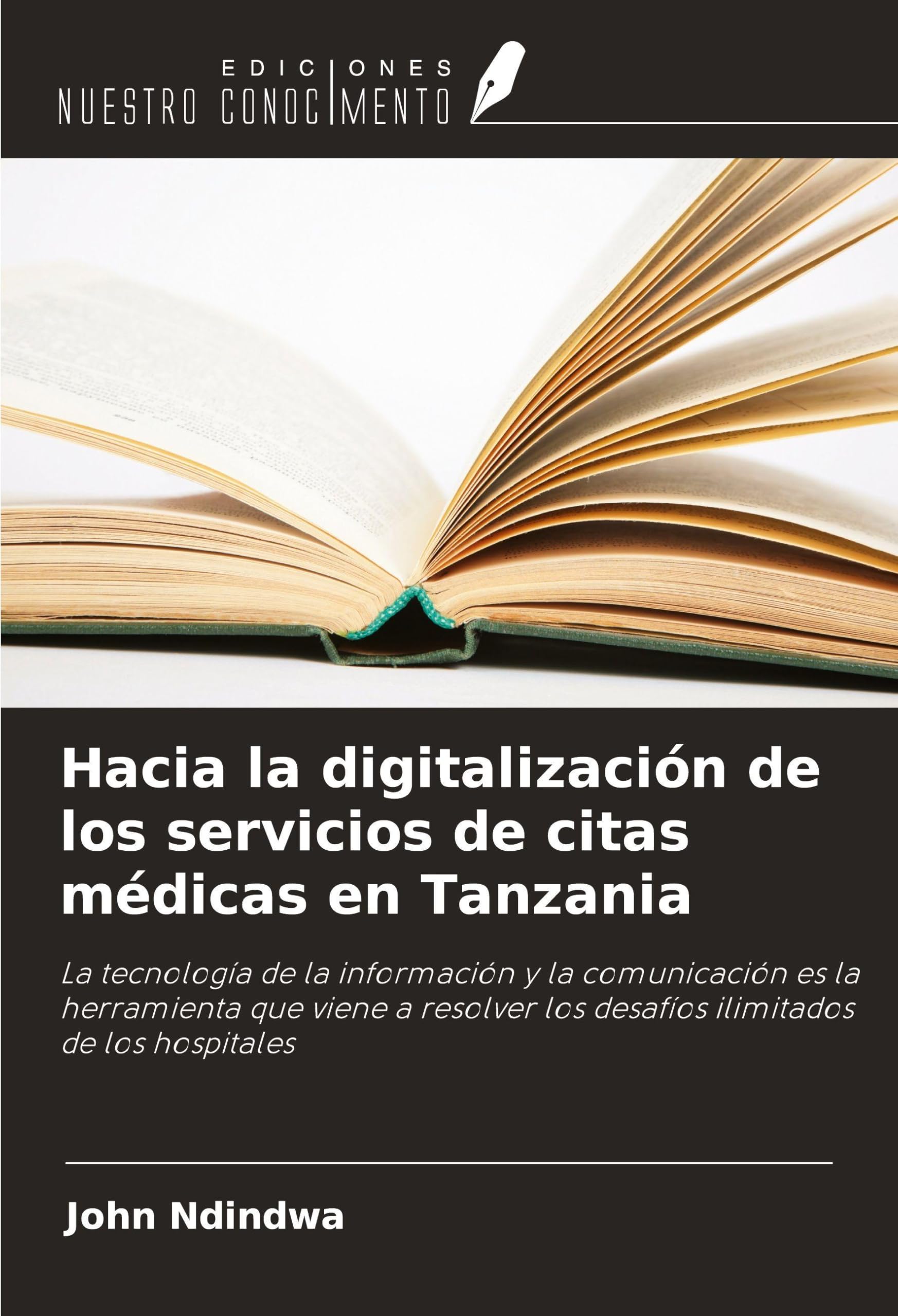 Hacia la digitalización de los servicios de citas médicas en Tanzania Business & Technology