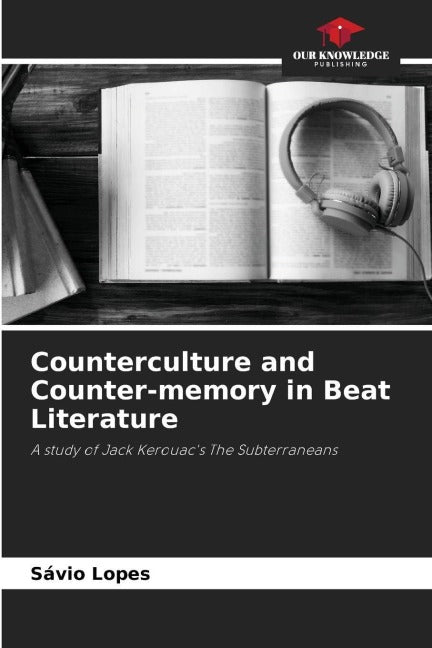 Counterculture and Counter-memory in Beat Literature Books