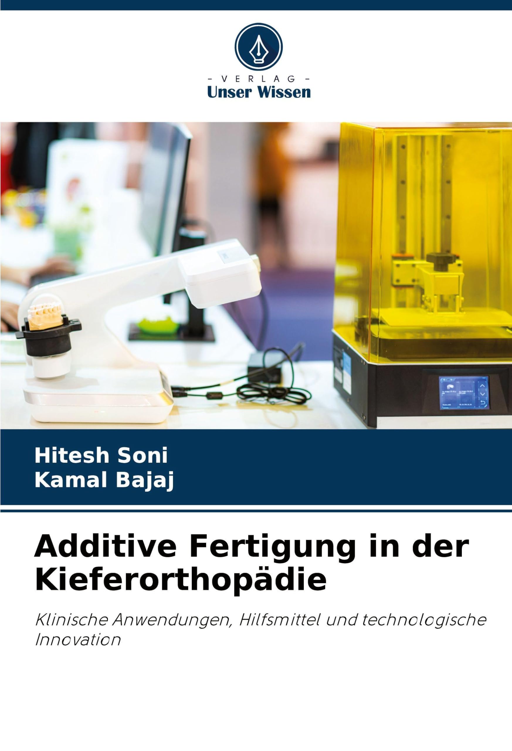 Additive Fertigung in der Kieferorthopädie Medicine