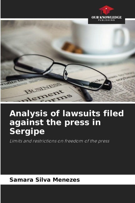 Analysis of lawsuits filed against the press in Sergipe Law