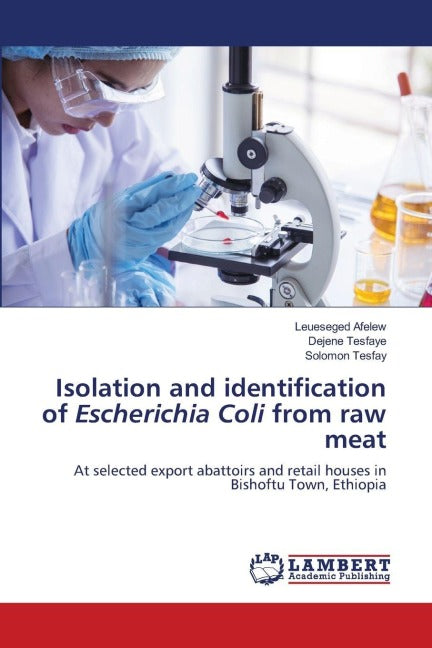 Isolation and identification of Escherichia Coli from raw meat Natural Sciences