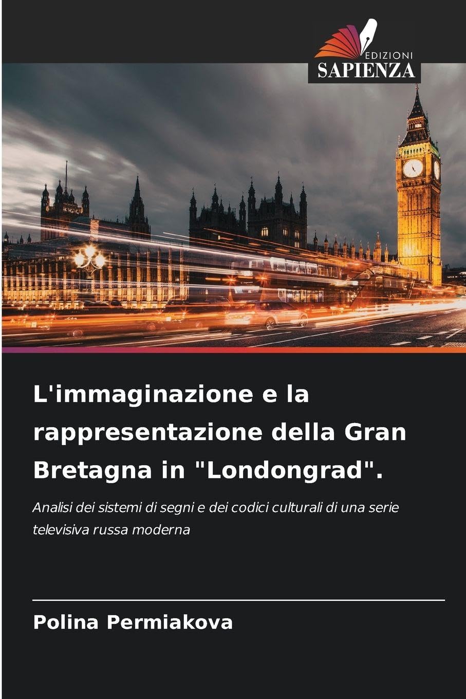 L'immaginazione e la rappresentazione della Gran Bretagna in "Londongrad". Law
