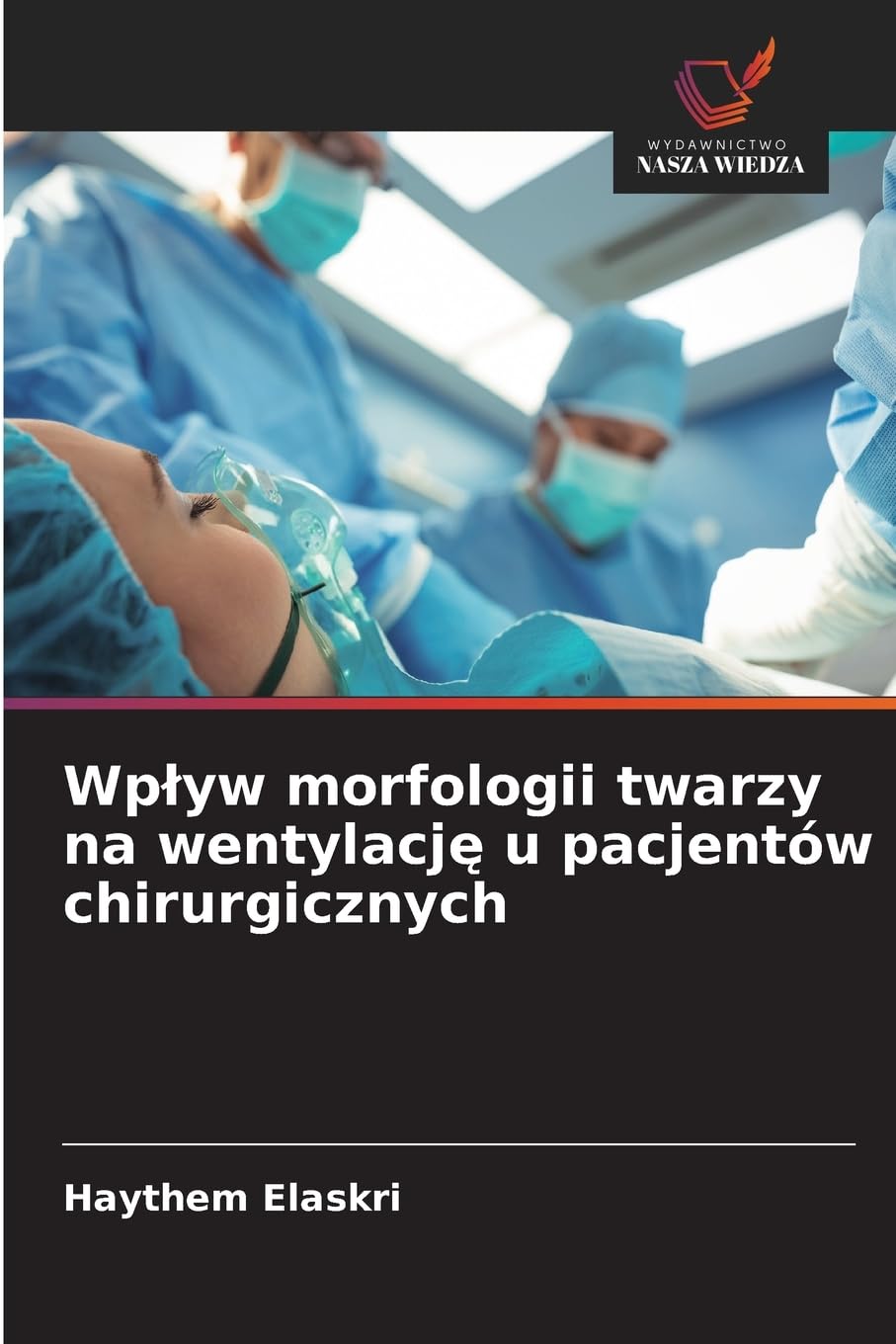 Wp¿yw morfologii twarzy na wentylacj¿ u pacjentów chirurgicznych Law