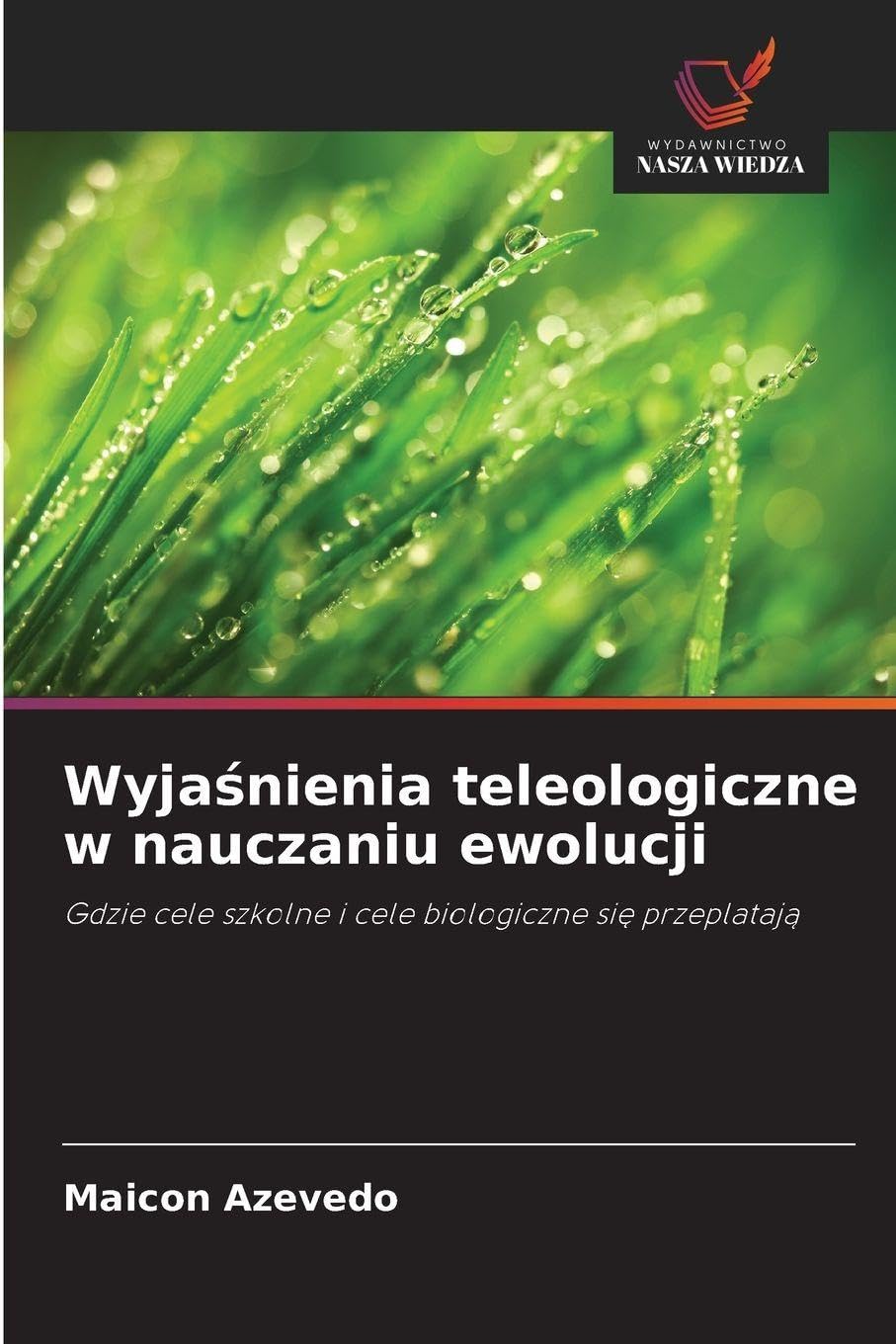Wyja¿nienia teleologiczne w nauczaniu ewolucji Natural Sciences