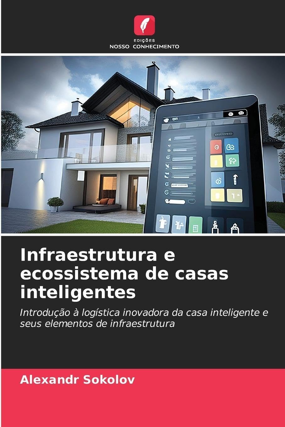 Infraestrutura e ecossistema de casas inteligentes Business & Technology
