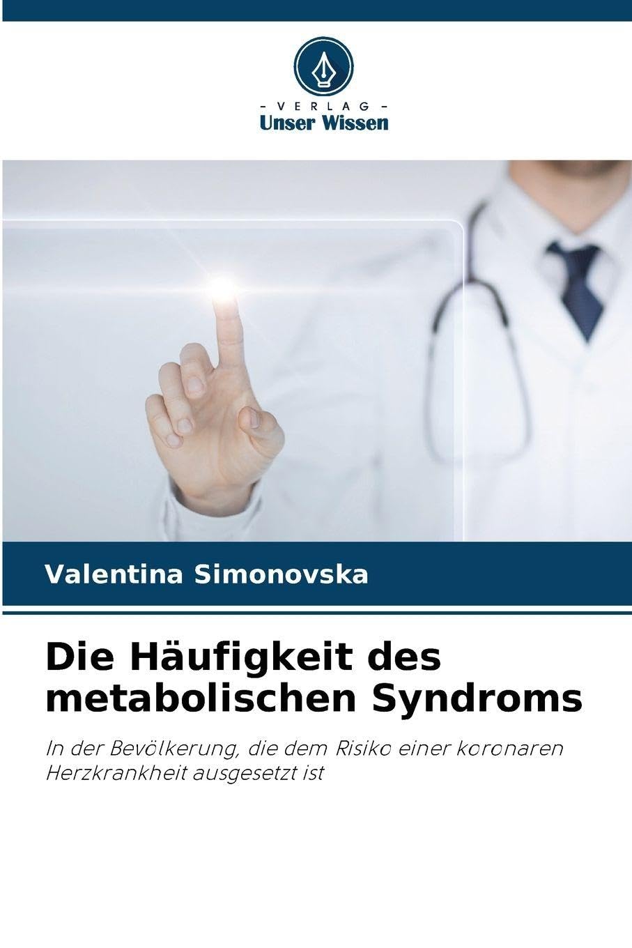 Die Häufigkeit des metabolischen Syndroms Medicine