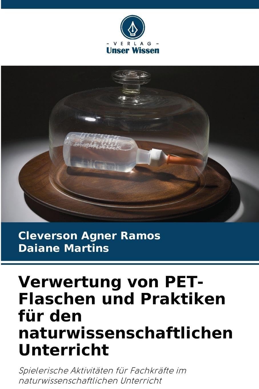 Verwertung von PET-Flaschen und Praktiken für den naturwissenschaftlichen Unterricht Business, Finance & Career