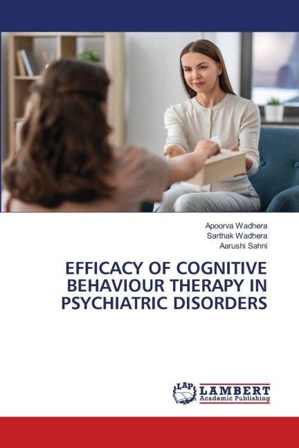 EFFICACY OF COGNITIVE BEHAVIOUR THERAPY IN PSYCHIATRIC DISORDERS Law