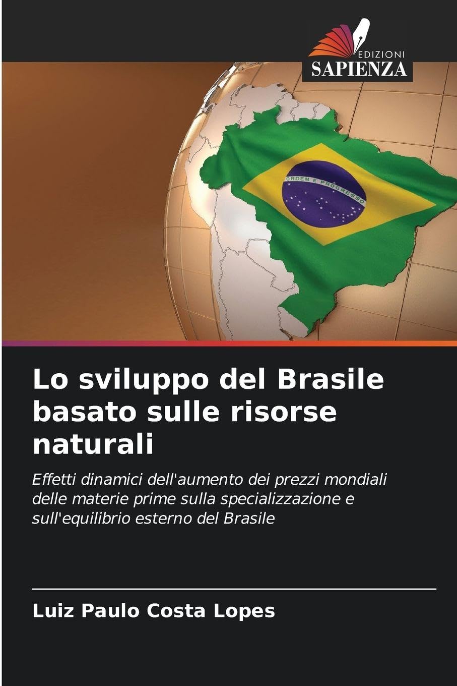 Lo sviluppo del Brasile basato sulle risorse naturali Law