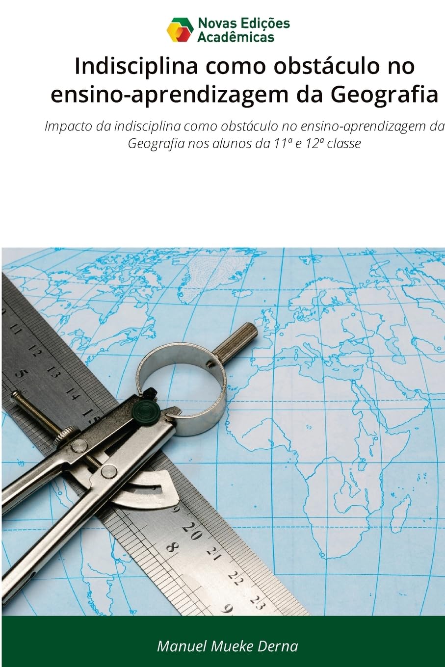 Indisciplina como obstáculo no ensino-aprendizagem da Geografia book