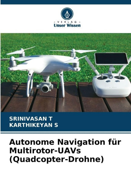 Autonome Navigation für Multirotor-UAVs (Quadcopter-Drohne) Business & Technology