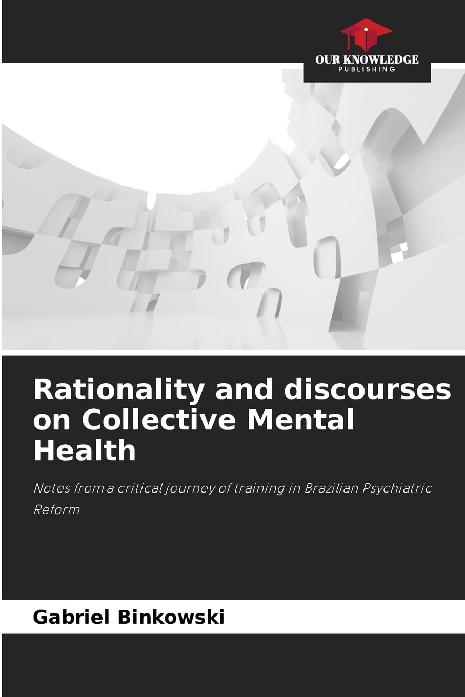 Rationality and discourses on Collective Mental Health Psychology