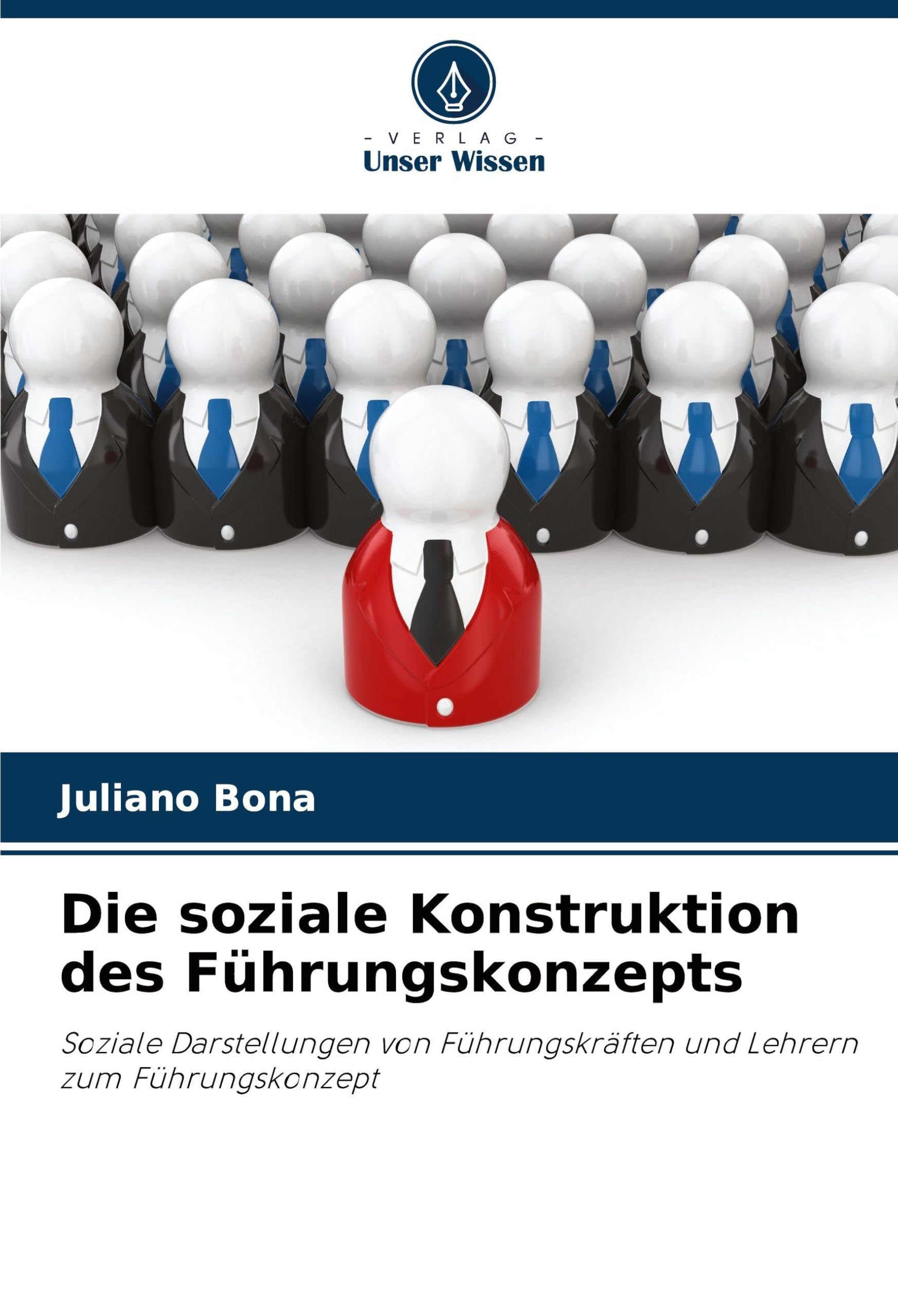 Die soziale Konstruktion des Führungskonzepts Business, Finance & Career