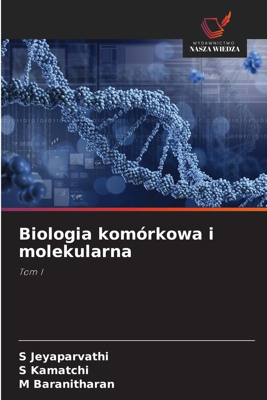 Biologia komórkowa i molekularna Natural Sciences