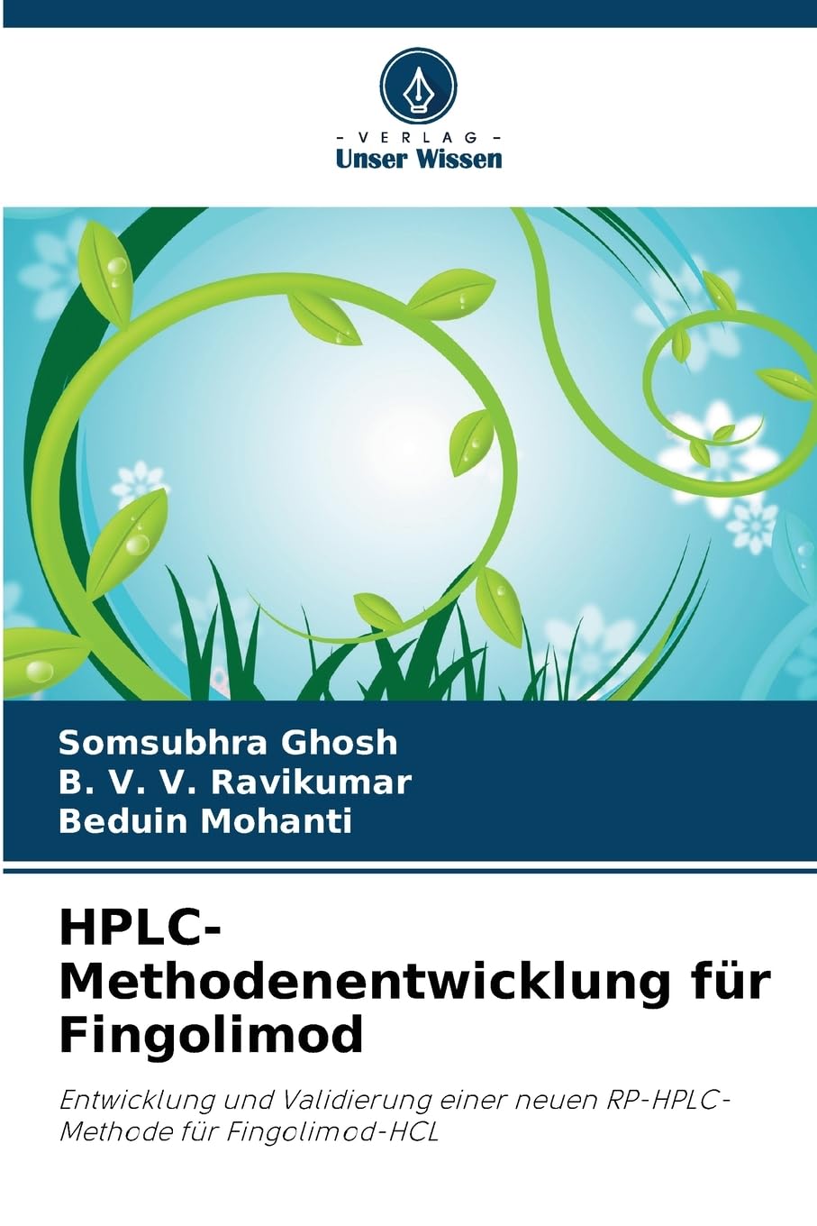 HPLC-Methodenentwicklung für Fingolimod Medicine