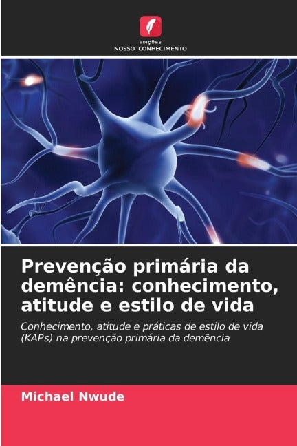 Prevenção primária da demência: conhecimento, atitude e estilo de vida Law