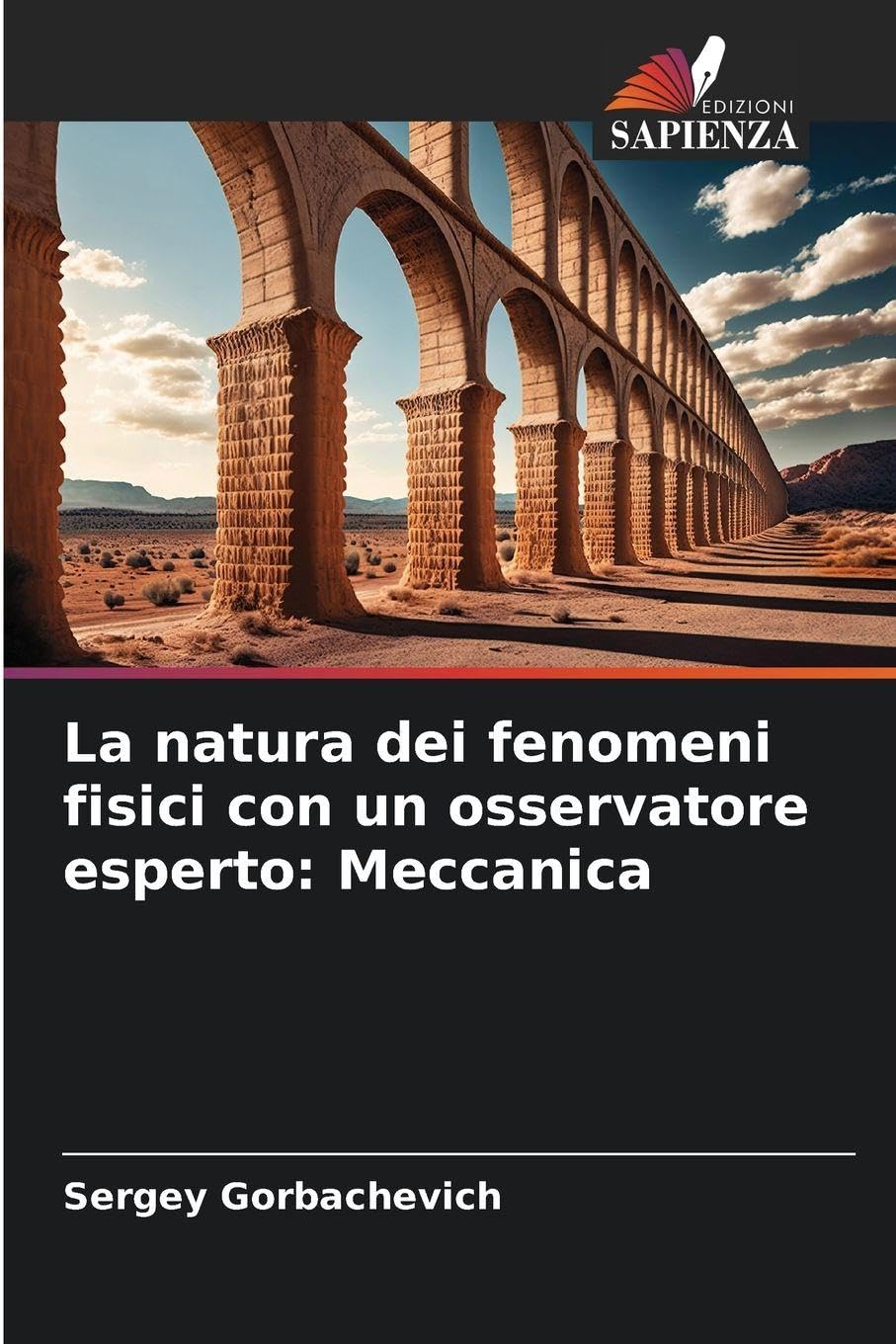 La natura dei fenomeni fisici con un osservatore esperto: Meccanica Business & Technology