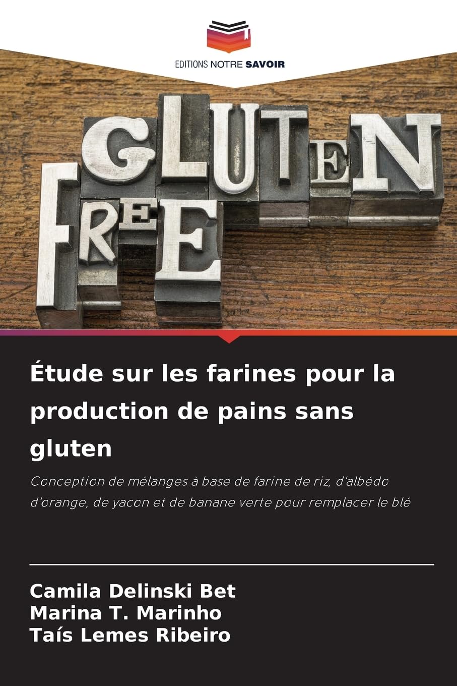 Étude sur les farines pour la production de pains sans gluten Natural Sciences