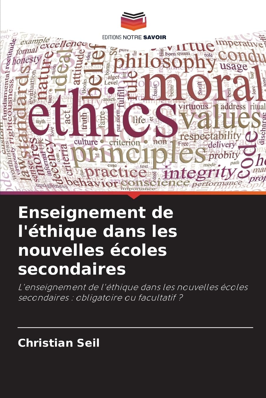 Enseignement de l'éthique dans les nouvelles écoles secondaires Books