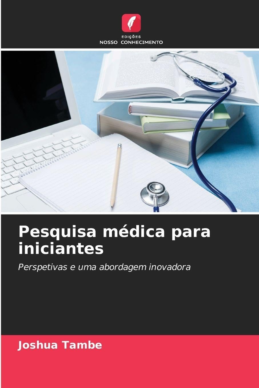 Pesquisa médica para iniciantes Medicine