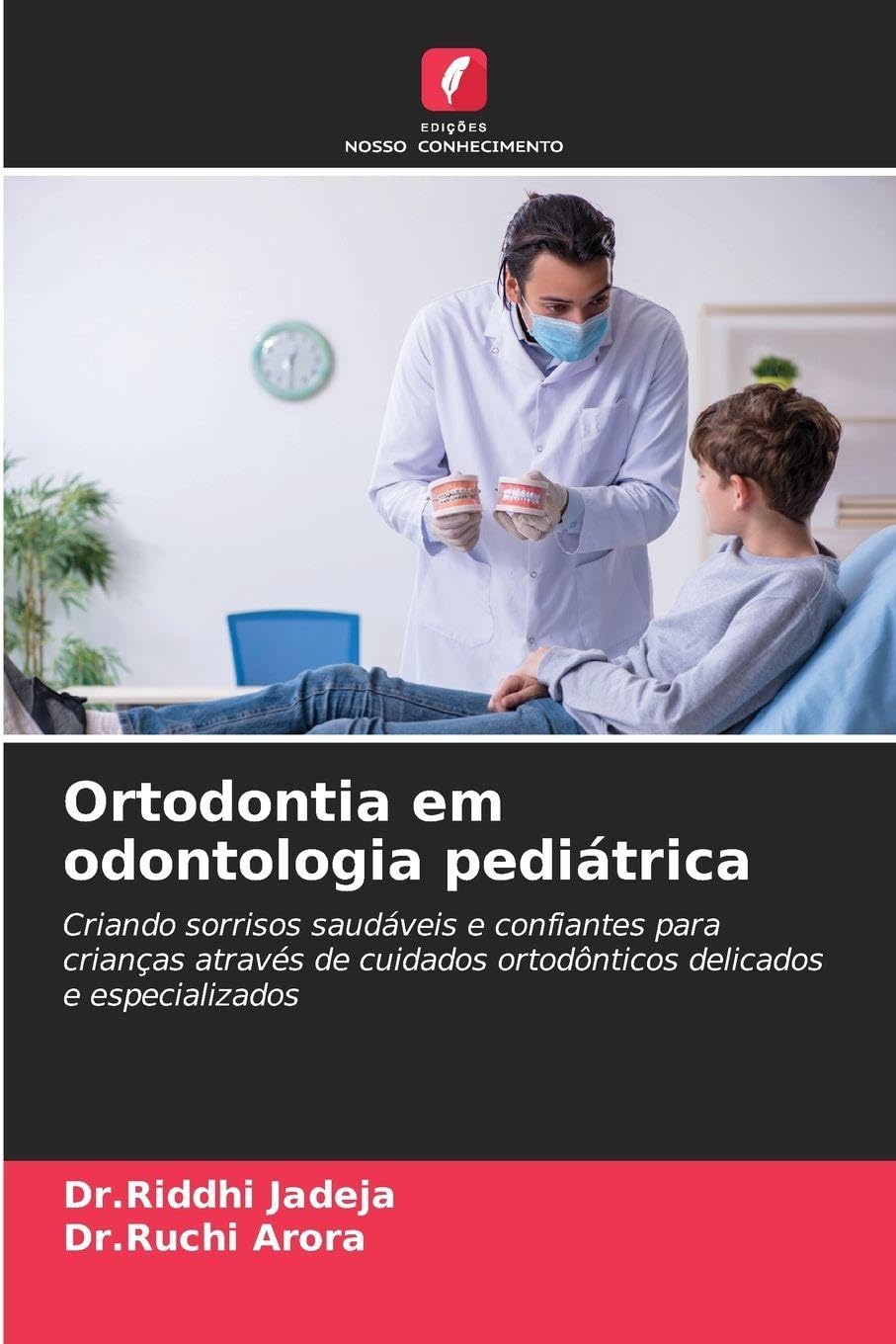 Ortodontia em odontologia pediátrica Medicine
