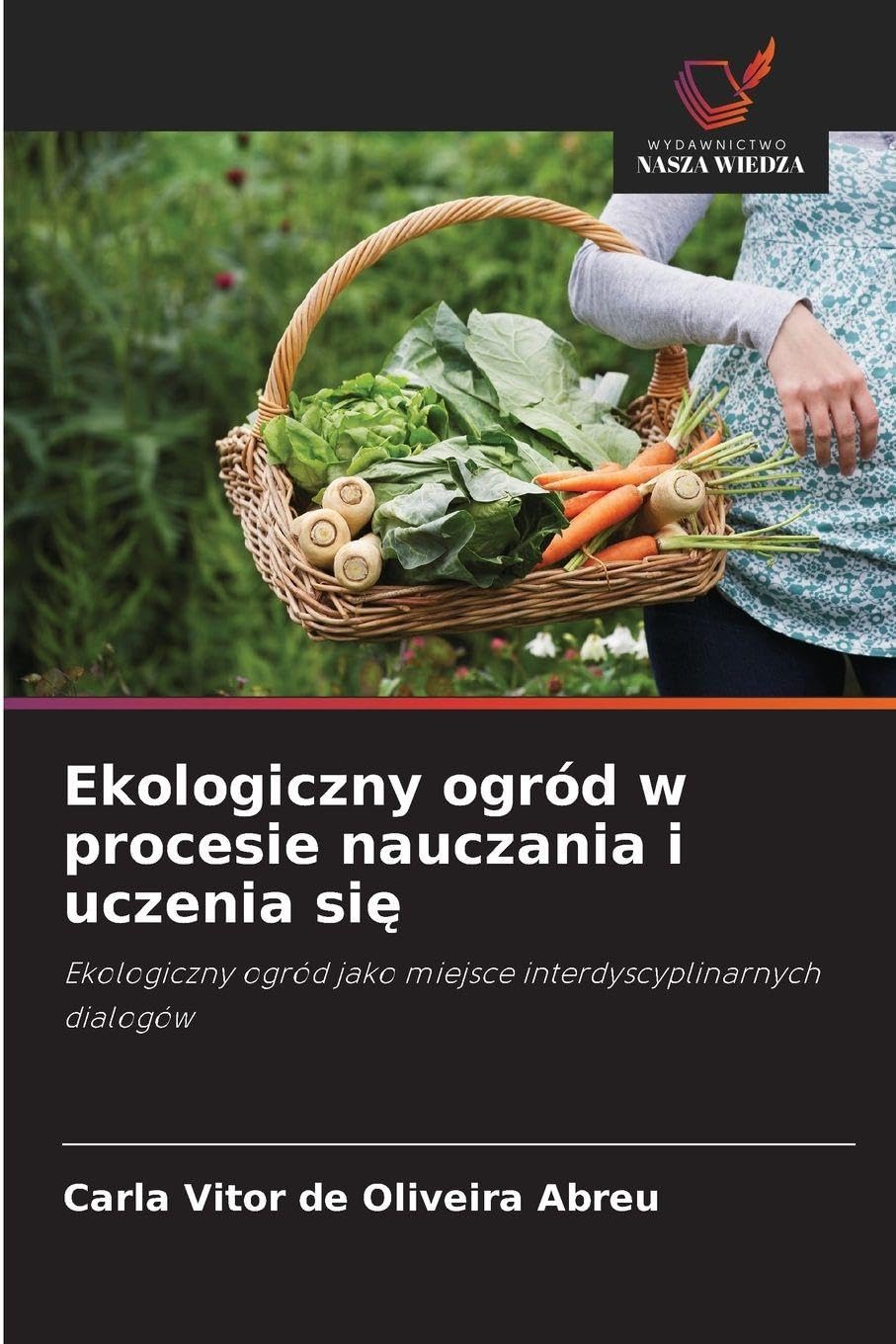 Ekologiczny ogród w procesie nauczania i uczenia si¿ Business, Finance & Career