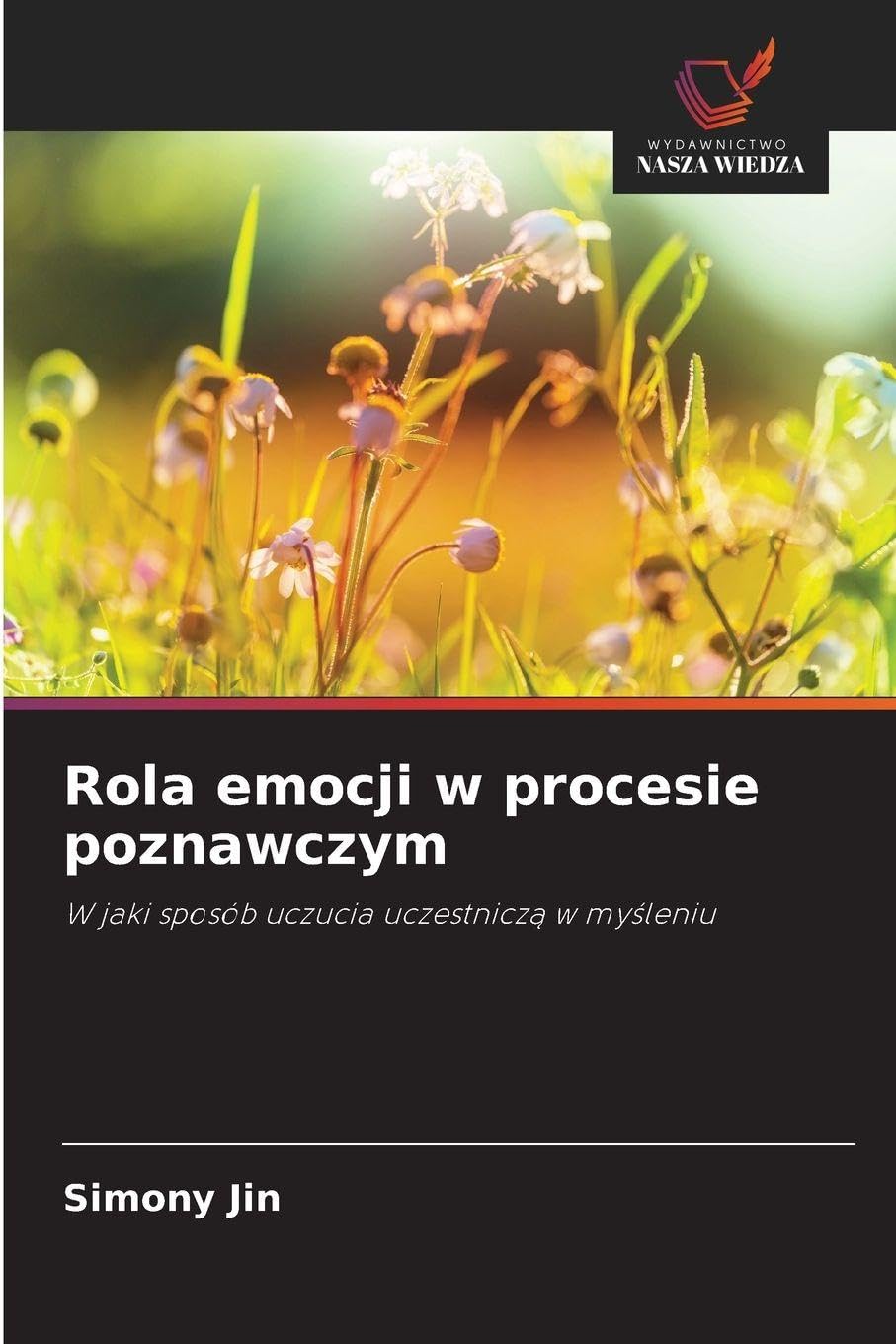 Rola emocji w procesie poznawczym Business, Finance & Career