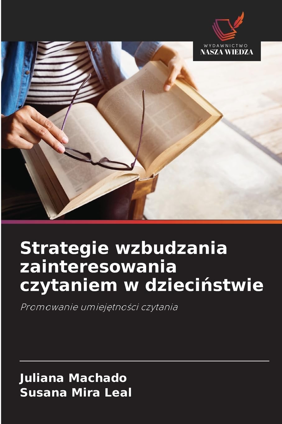Strategie wzbudzania zainteresowania czytaniem w dzieci¿stwie Business, Finance & Career