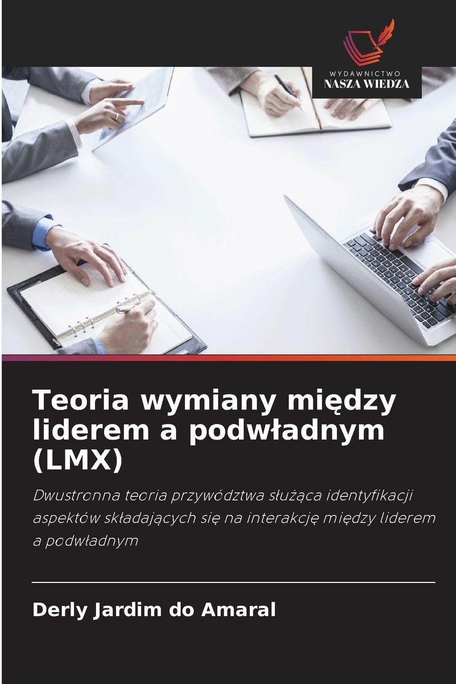 Teoria wymiany mi¿dzy liderem a podw¿adnym (LMX) Psychology