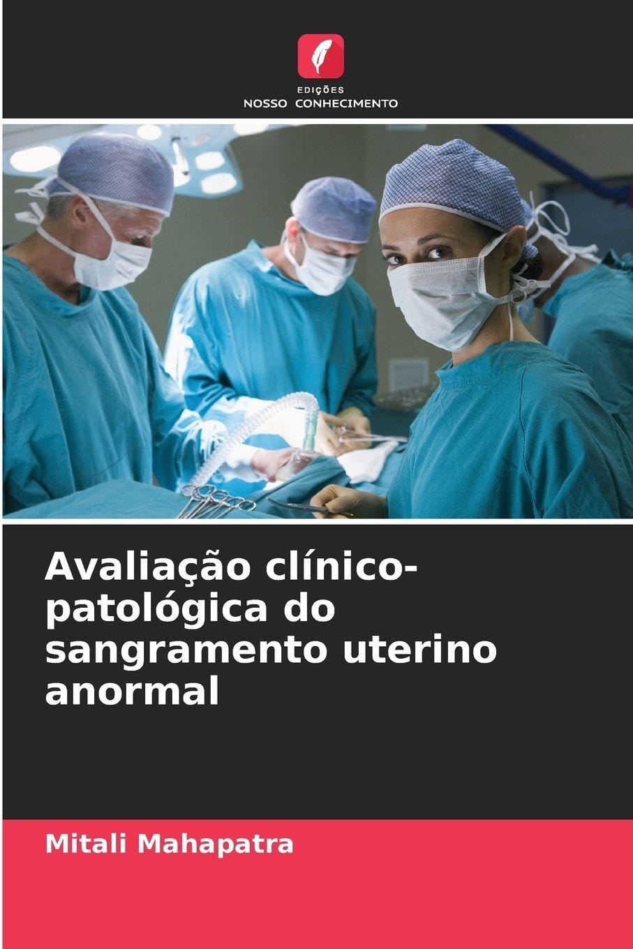 Avaliação clínico-patológica do sangramento uterino anormal Medicine
