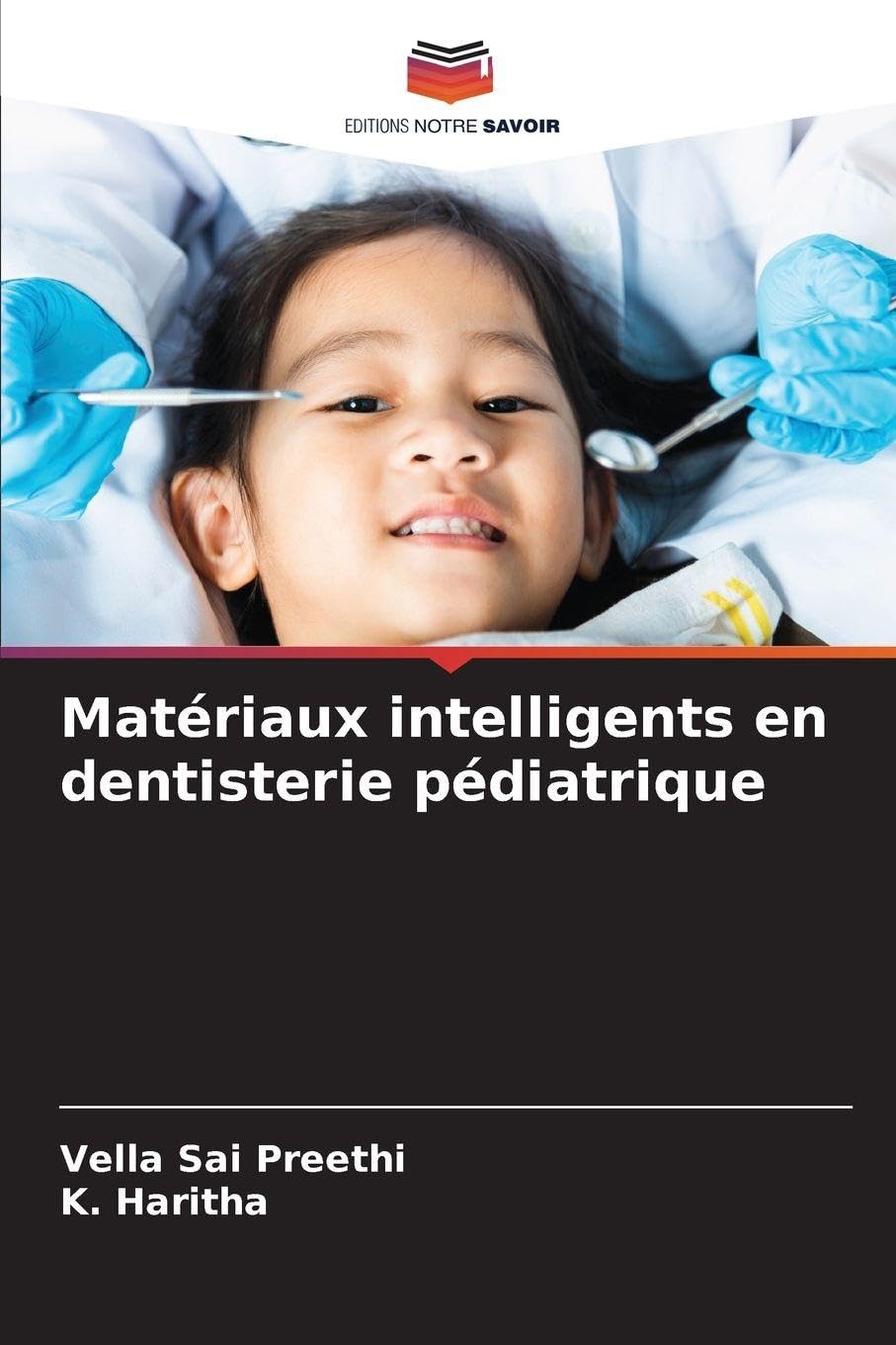 Matériaux intelligents en dentisterie pédiatrique Medicine