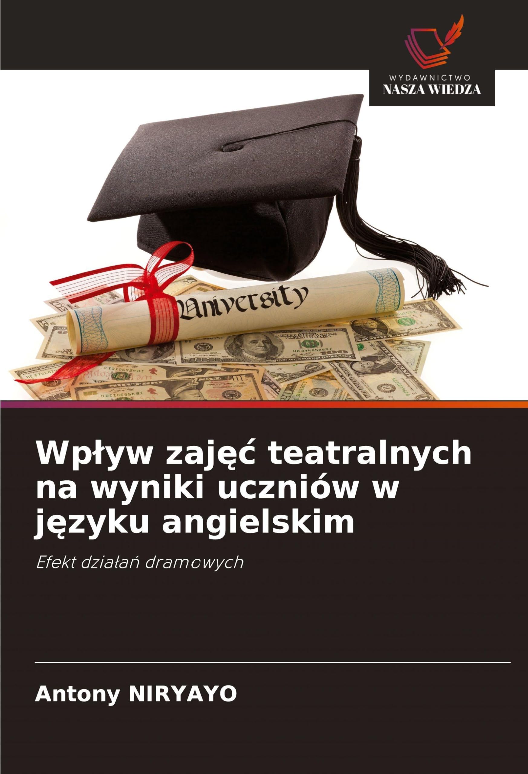 Wp¿yw zaj¿¿ teatralnych na wyniki uczniów w j¿zyku angielskim Books