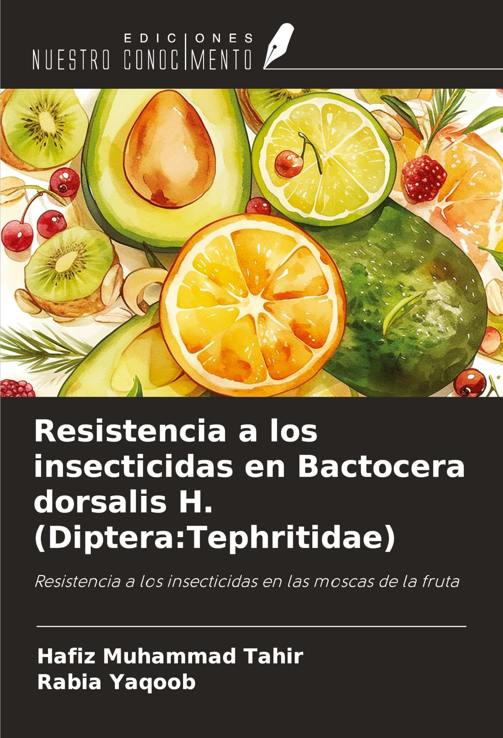 Resistencia a los insecticidas en Bactocera dorsalis H. (Diptera:Tephritidae) Law