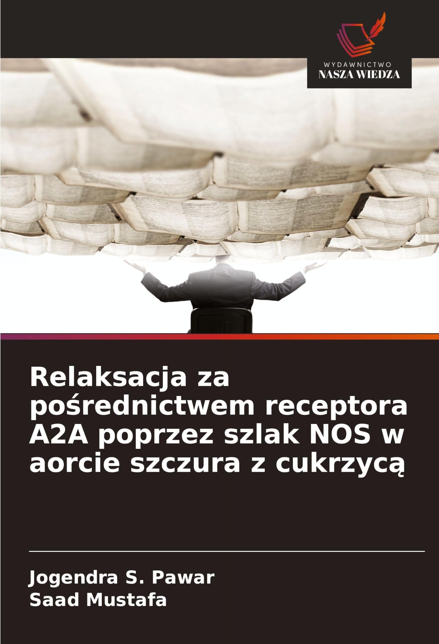 Relaksacja za po¿rednictwem receptora A2A poprzez szlak NOS w aorcie szczura z cukrzyc¿ Natural Sciences