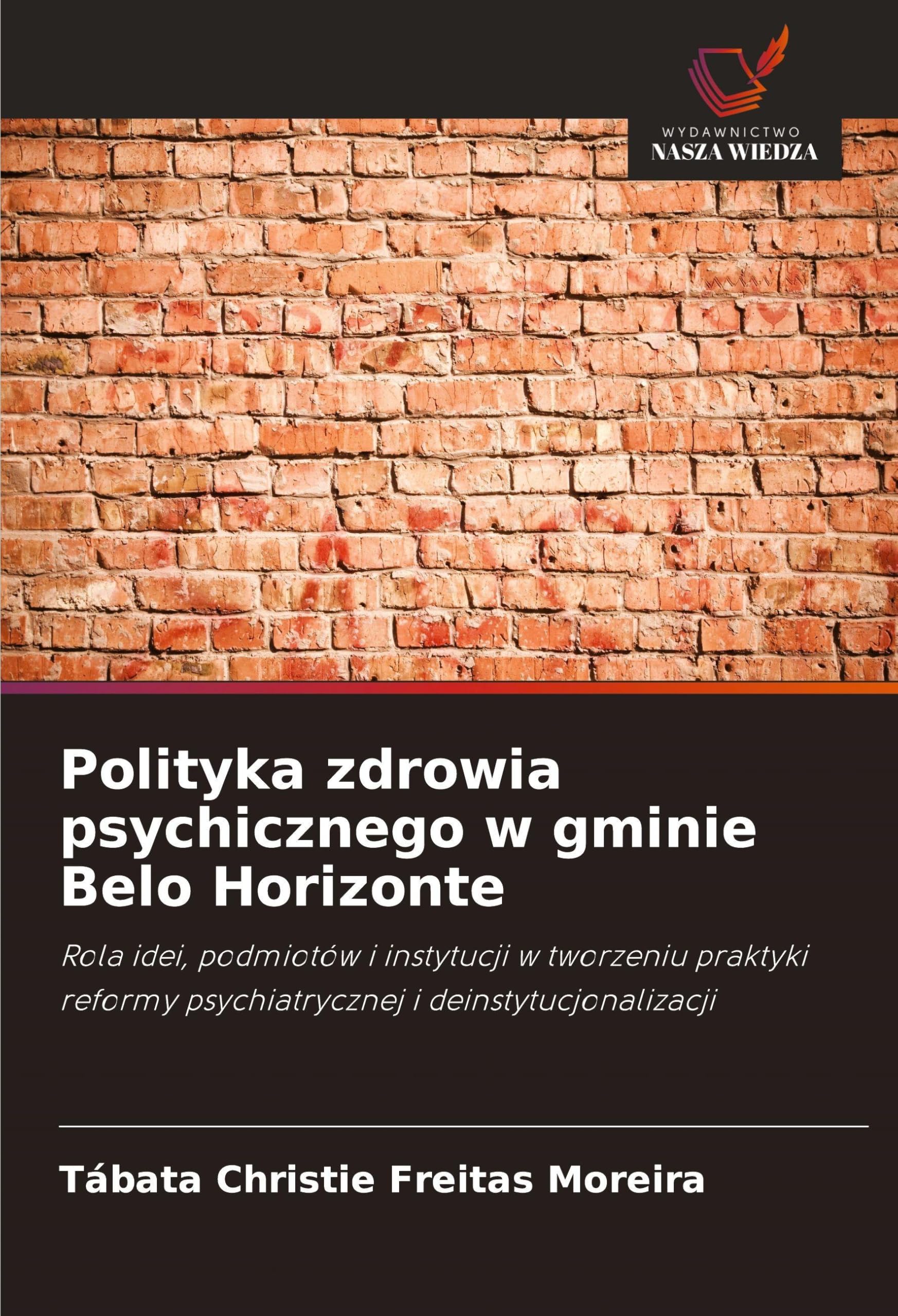 Polityka zdrowia psychicznego w gminie Belo Horizonte Law