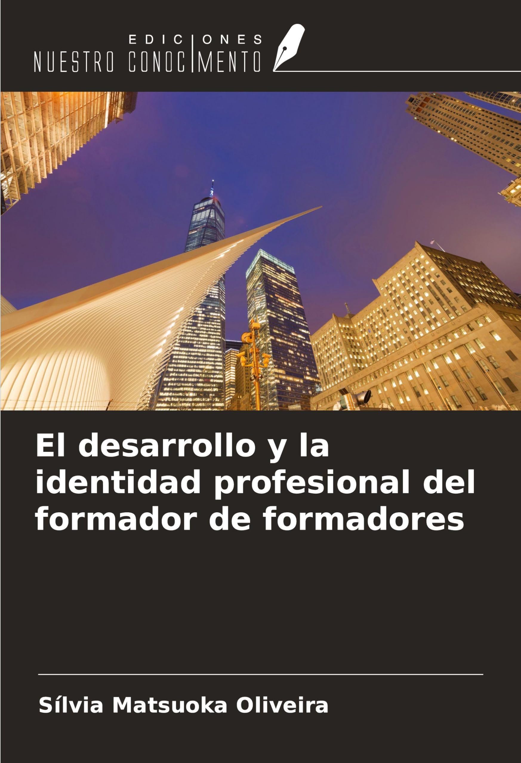 El desarrollo y la identidad profesional del formador de formadores Business, Finance & Career