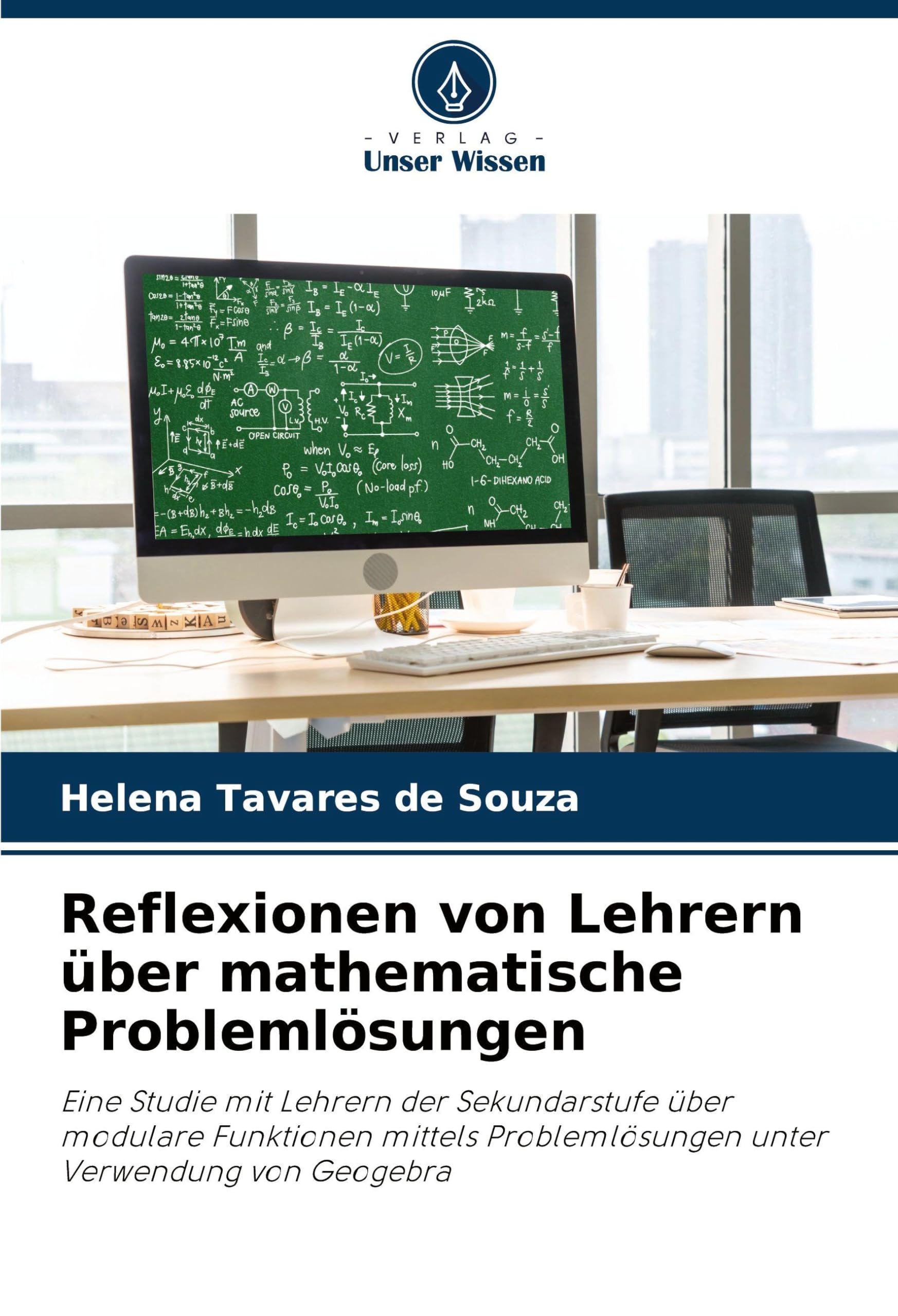 Reflexionen von Lehrern über mathematische Problemlösungen Mathematics