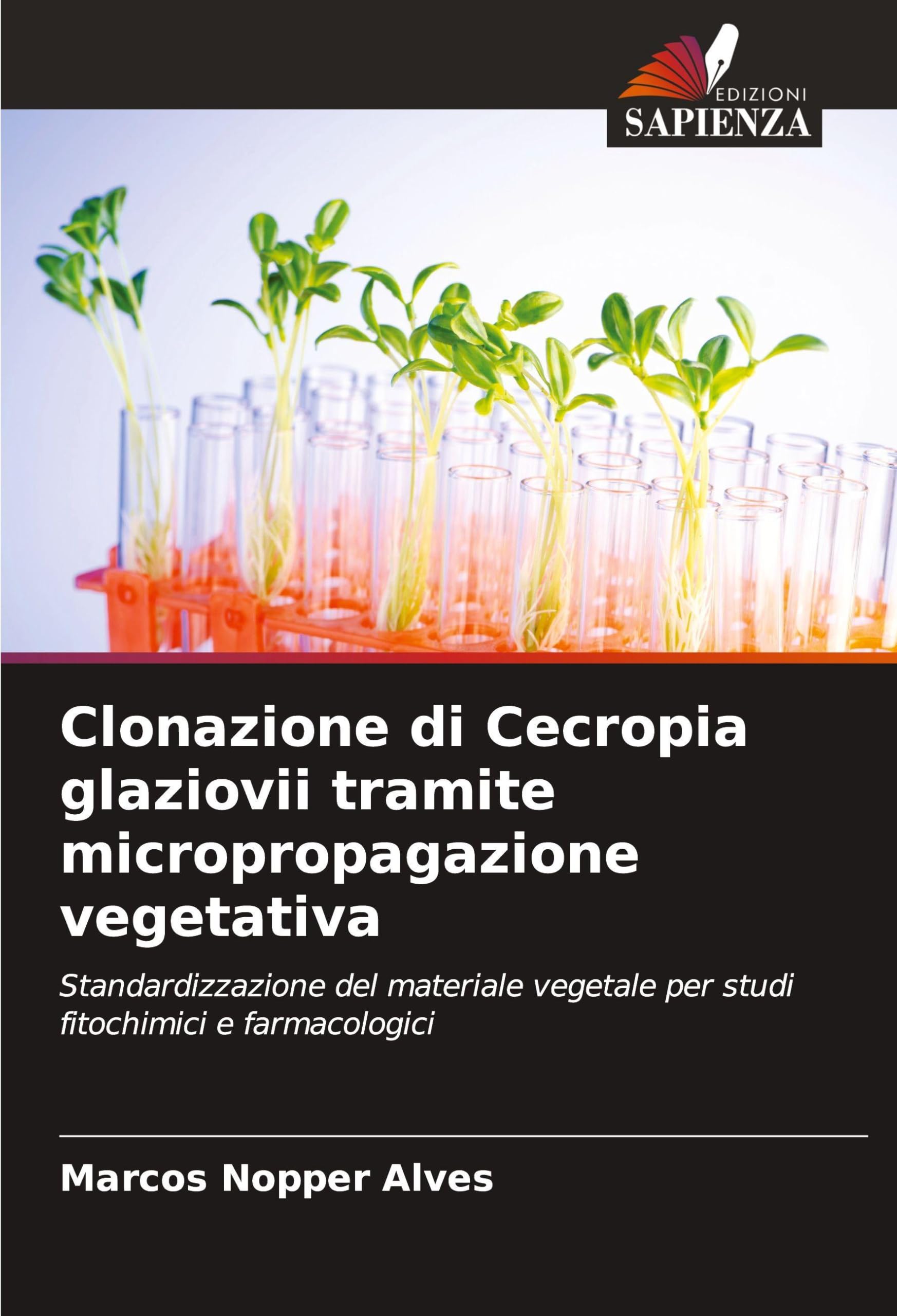 Clonazione di Cecropia glaziovii tramite micropropagazione vegetativa Natural Sciences