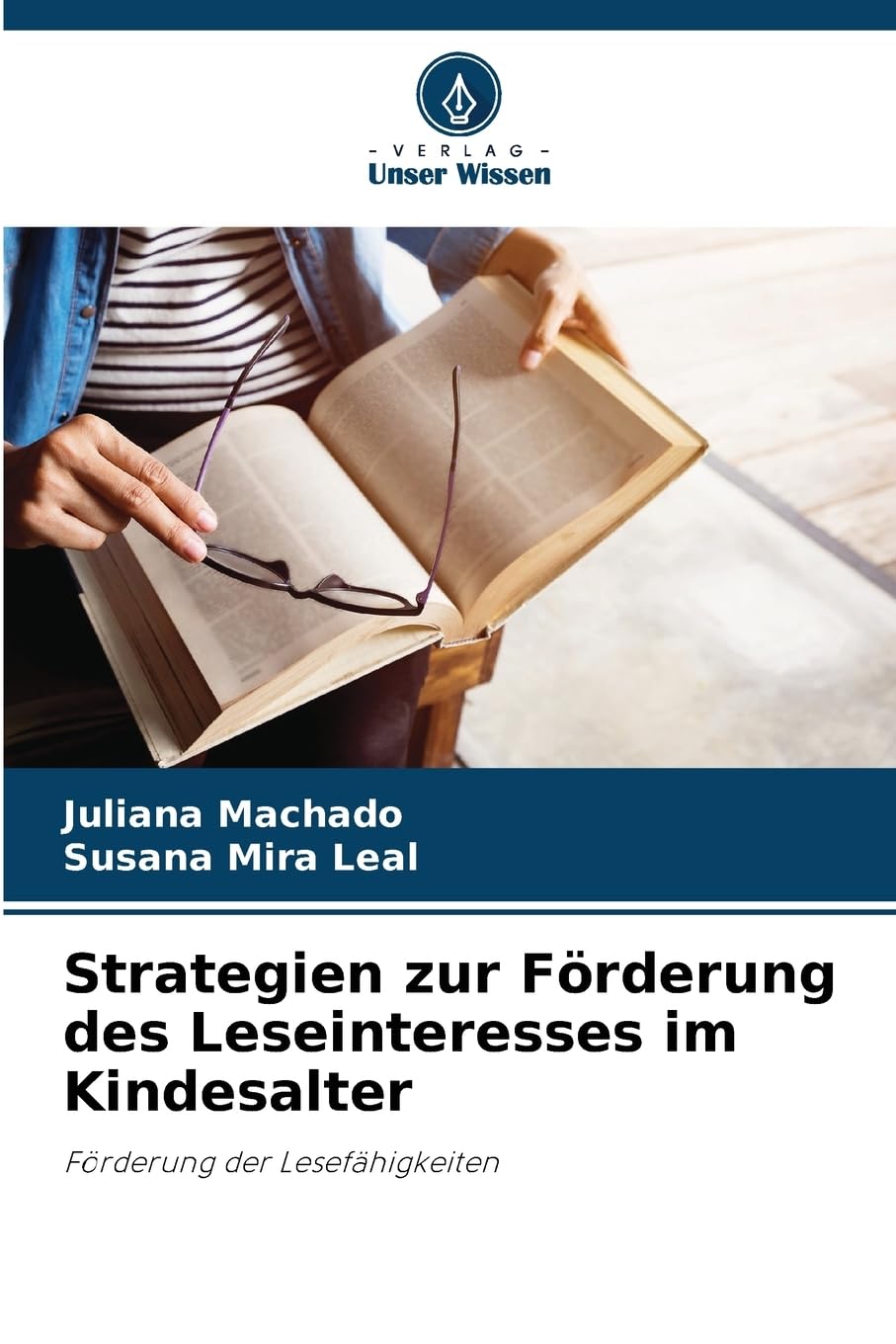 Strategien zur Förderung des Leseinteresses im Kindesalter Business, Finance & Career