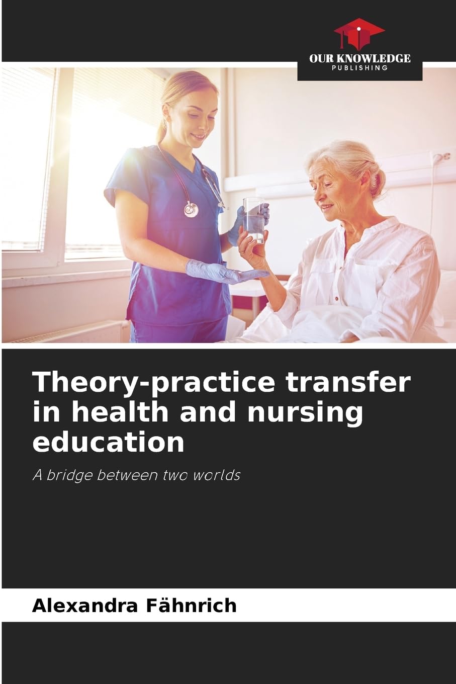 Theory-practice transfer in health and nursing education Business, Finance & Career