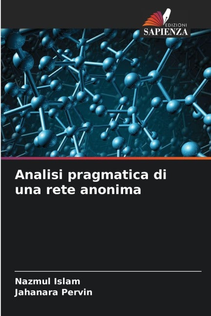 Analisi pragmatica di una rete anonima Computer Science