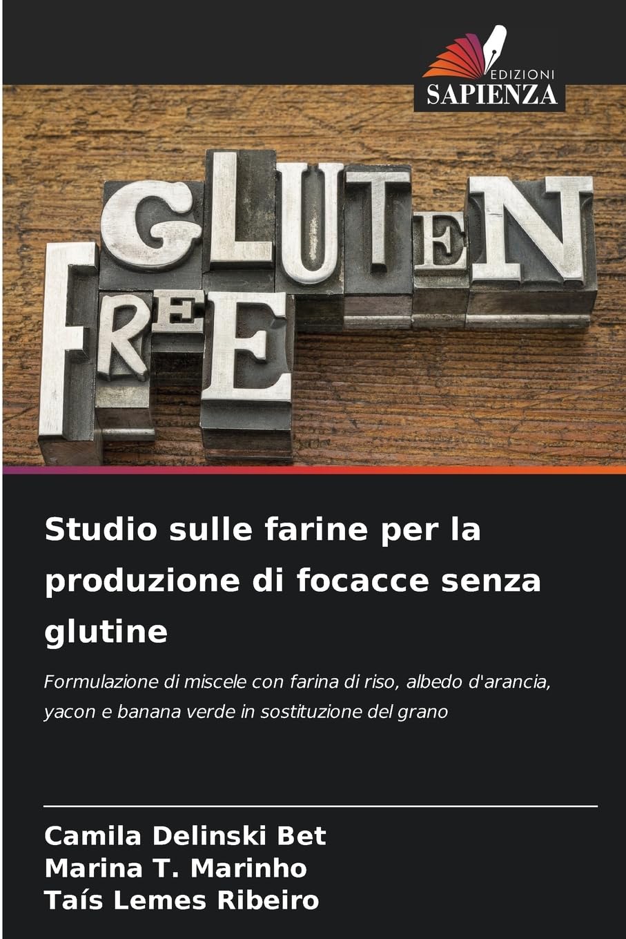 Studio sulle farine per la produzione di focacce senza glutine Natural Sciences