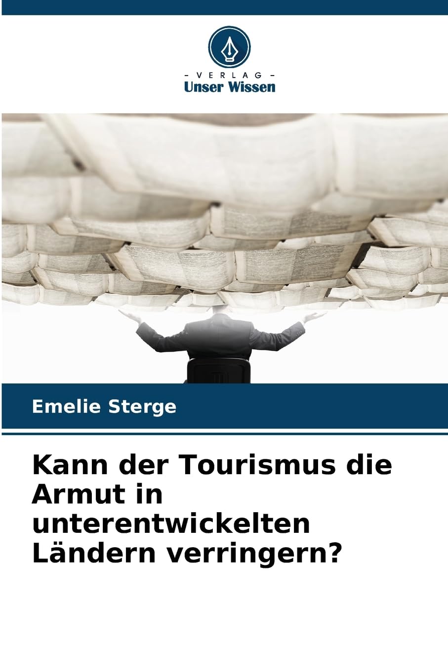 Kann der Tourismus die Armut in unterentwickelten Ländern verringern? Law