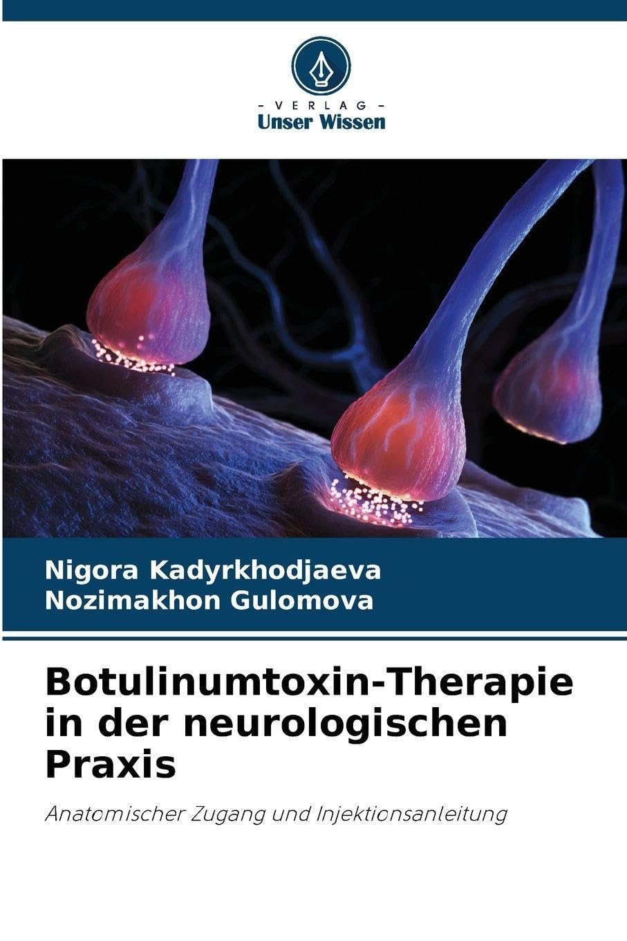 Botulinumtoxin-Therapie in der neurologischen Praxis Medicine