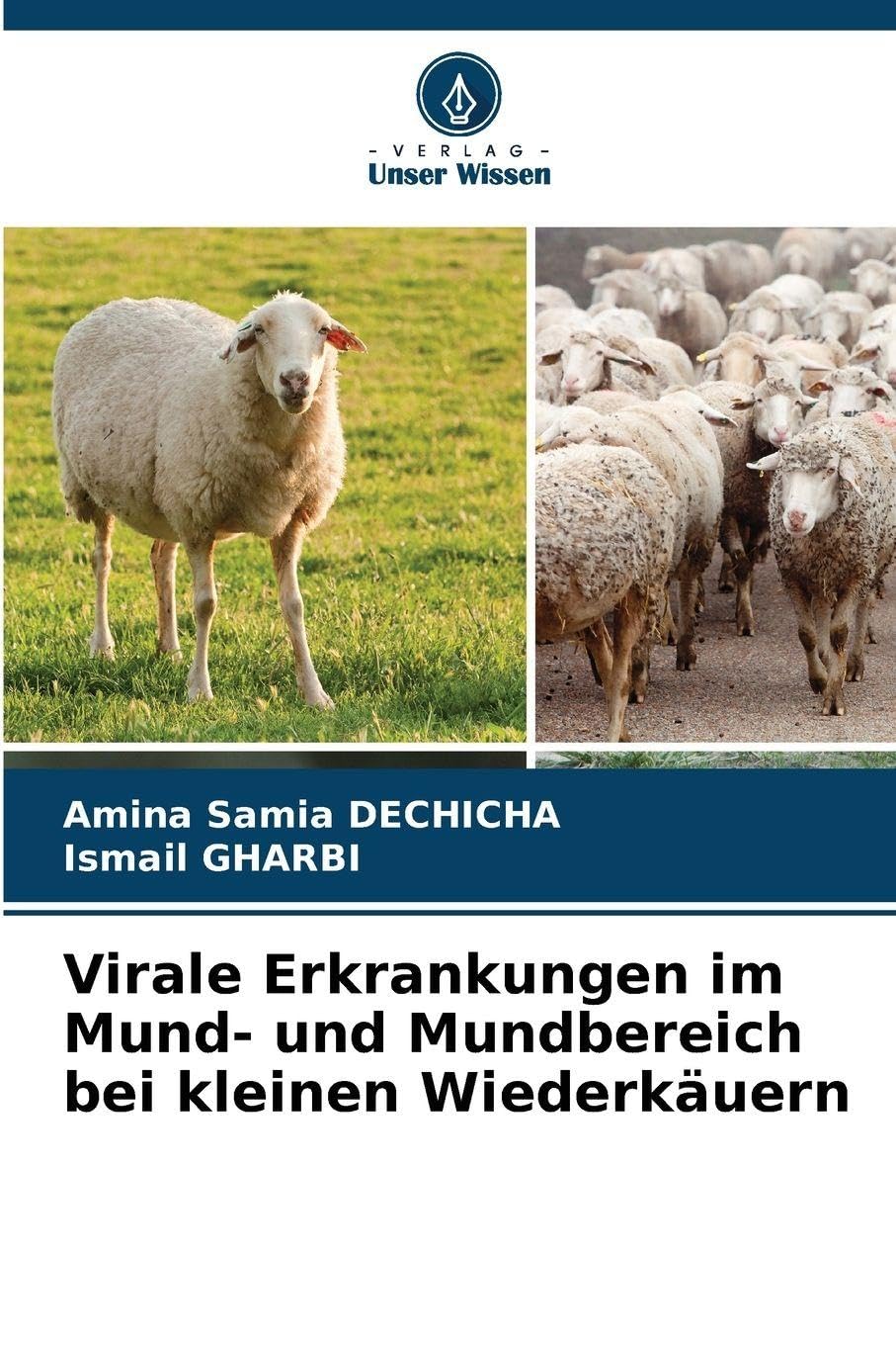 Virale Erkrankungen im Mund- und Mundbereich bei kleinen Wiederkäuern Medicine