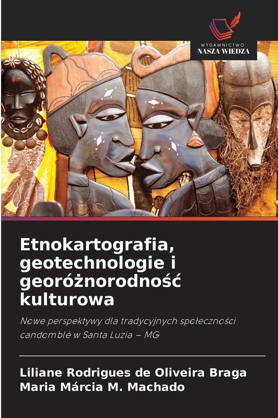 Etnokartografia, geotechnologie i georó¿norodno¿¿ kulturowa Business & Technology
