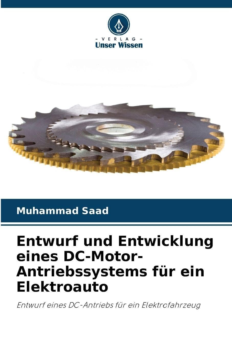 Entwurf und Entwicklung eines DC-Motor-Antriebssystems für ein Elektroauto Business & Technology
