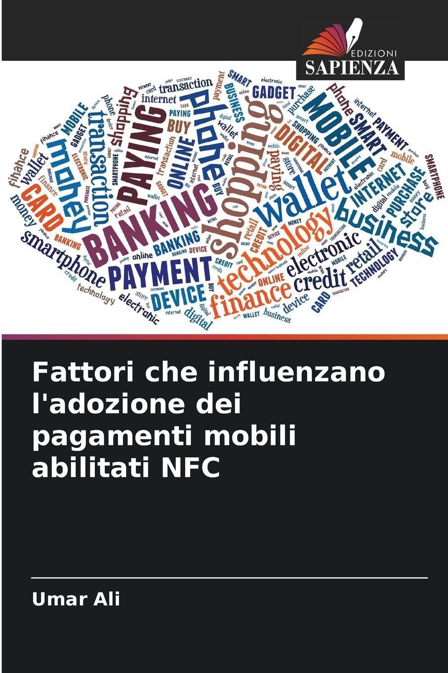 Fattori che influenzano l'adozione dei pagamenti mobili abilitati NFC Law