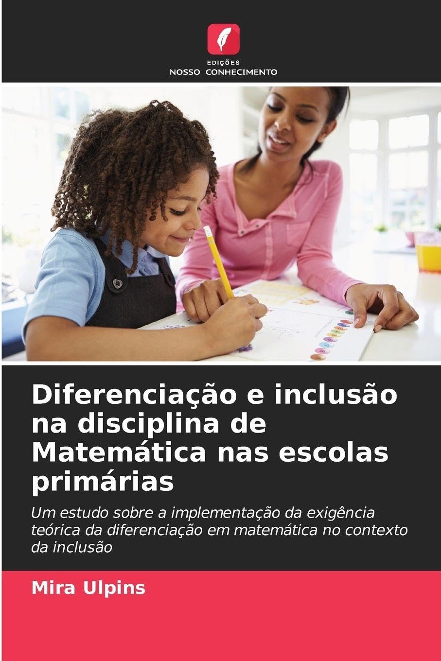 Diferenciação e inclusão na disciplina de Matemática nas escolas primárias Books
