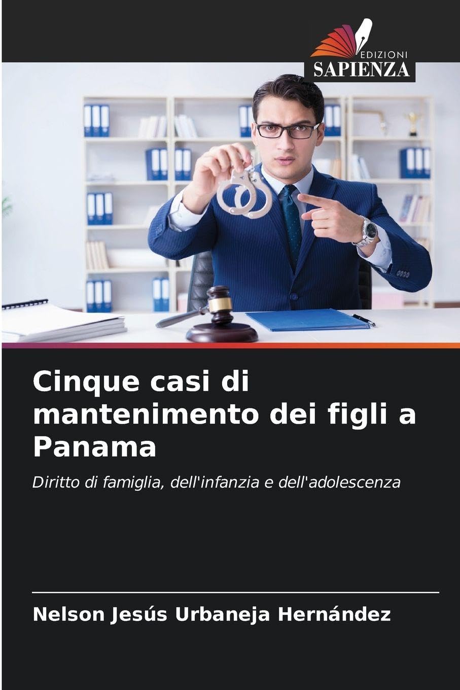 Cinque casi di mantenimento dei figli a Panama Law